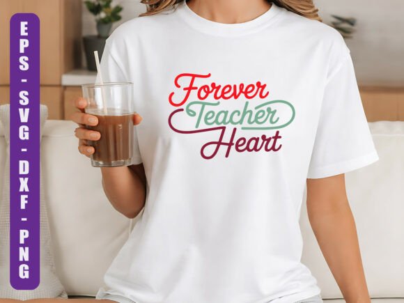 Forever Teacher Heart SVG Design Graphics