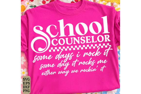 School Counselor Svg, Some Days I Rock It Graphics